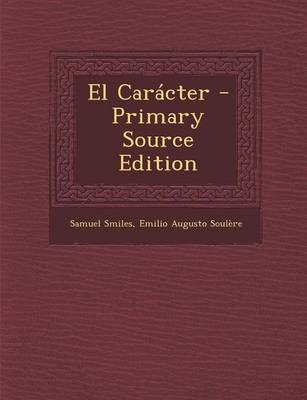 Book cover for El Caracter - Primary Source Edition