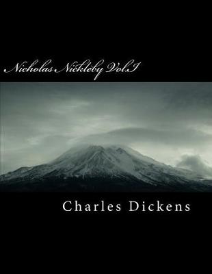 Book cover for Nicholas Nickleby Vol.I