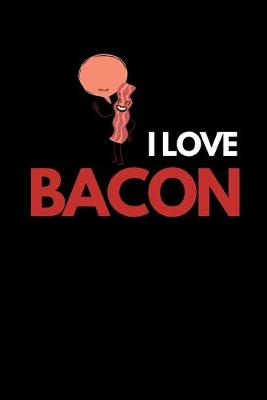 Book cover for I Love Bacon