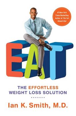 Book cover for Eat: The Effortless Weight Loss Solution