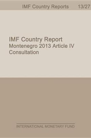 Cover of Montenegro: 2013 Article IV Consultation