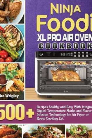 Cover of Ninja Foodi XL Pro Air Oven Cookbook