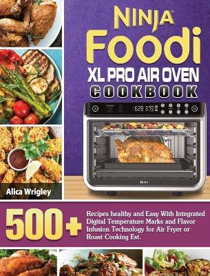 Book cover for Ninja Foodi XL Pro Air Oven Cookbook