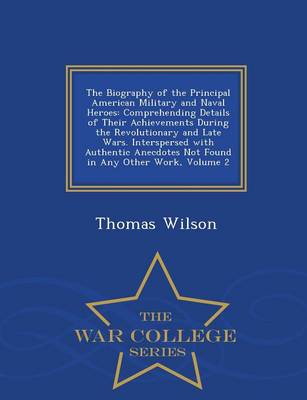 Book cover for The Biography of the Principal American Military and Naval Heroes