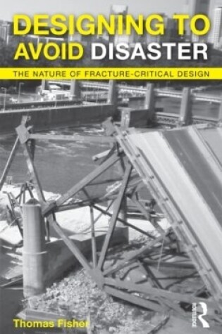 Cover of Designing To Avoid Disaster