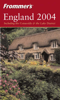 Book cover for Frommer's England 2004 Including the Cotswolds and the Lake District