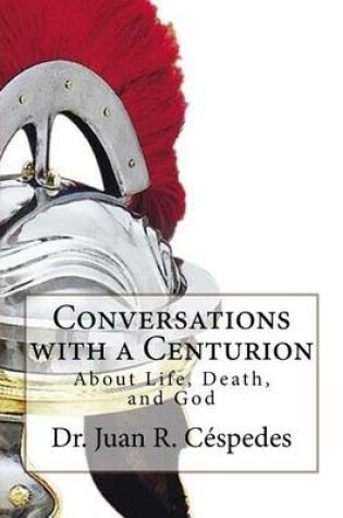 Cover of Conversations with a Centurion