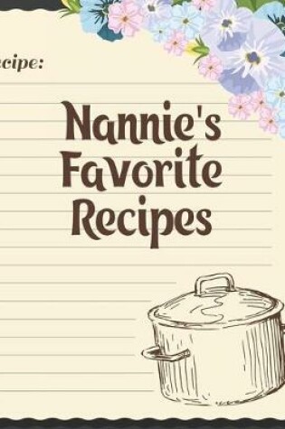 Cover of Nannie's Favorite Recipes