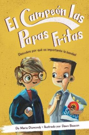 Cover of El Campe�n de Las Papas Fritas