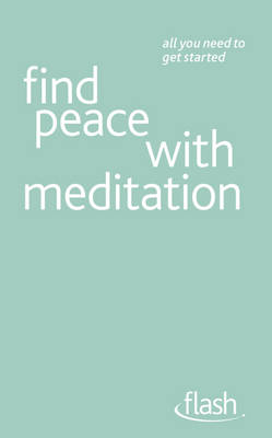 Cover of Find Peace with Meditation: Flash