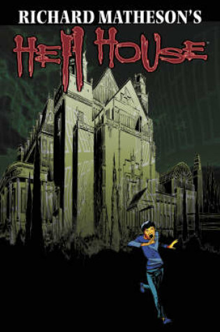 Cover of Richard Matheson's Hell House: Book 3