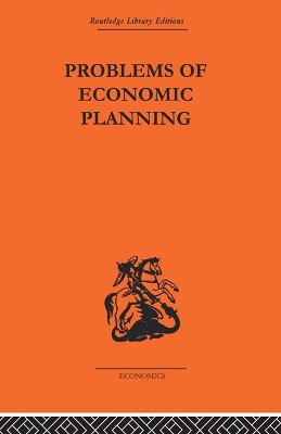 Book cover for Politics of Economic Planning