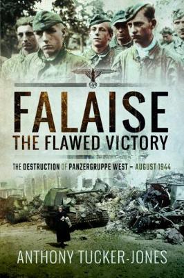 Book cover for Falaise: The Flawed Victory