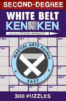 Book cover for Second-Degree White Belt KenKen