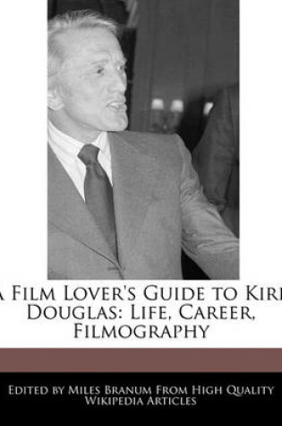 Cover of A Film Lover's Guide to Kirk Douglas