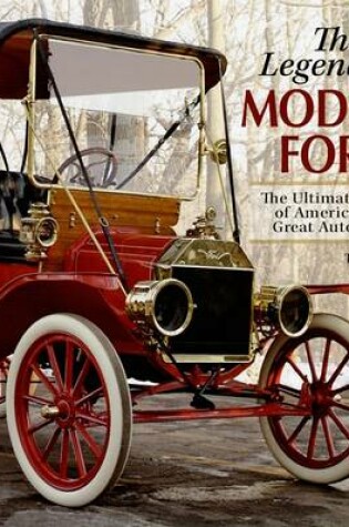 Cover of The Legendary Model T Ford