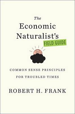 Book cover for Economic Naturalist's Field Guide