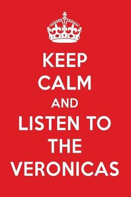 Book cover for Keep Calm and Listen to the Veronicas