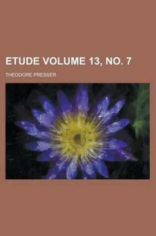 Cover of Etude Volume 13, No. 7