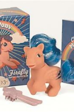 Cover of My Little Pony: Firefly and Illustrated Book