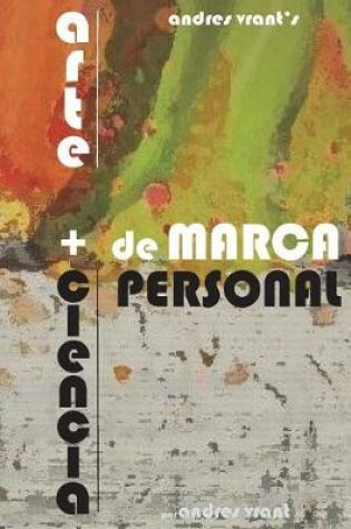 Cover of Arte y Ciencia de Marca Personal