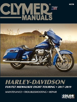 Book cover for Clymer Harley-Davidson FLH/FLT Milwaukee Eight Touring 2017-2019 Repair Manual