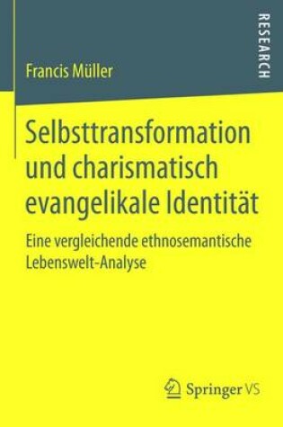 Cover of Selbsttransformation Und Charismatisch Evangelikale Identitat