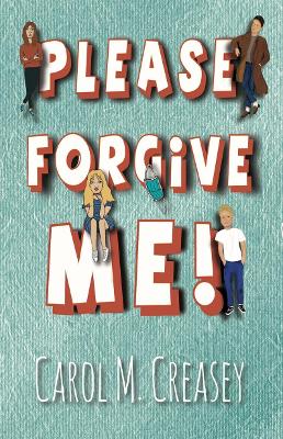 Book cover for Please Forgive Me!