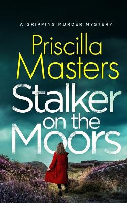 Cover of STALKER ON THE MOORS a gripping murder mystery