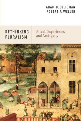 Book cover for Rethinking Pluralism: Ritual, Experience, and Ambiguity