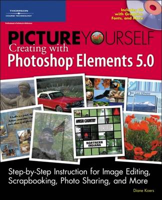 Book cover for Picture Yourself Creating with Photoshop Elements 5.0