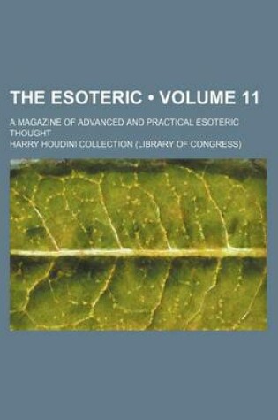 Cover of The Esoteric (Volume 11); A Magazine of Advanced and Practical Esoteric Thought