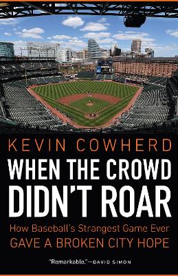 Book cover for When the Crowd Didn't Roar