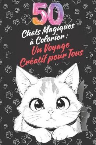 Cover of Chats Magiques à Colorier