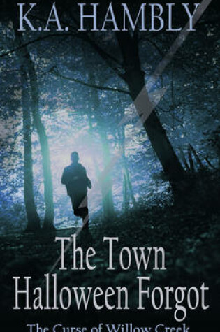 Cover of The Town Halloween Forgot