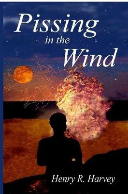 Book cover for Pissing in the Wind