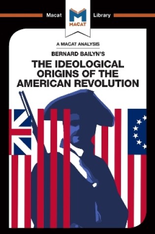 Cover of An Analysis of Bernard Bailyn's The Ideological Origins of the American Revolution