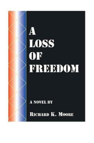 Cover of A Loss of Freedom