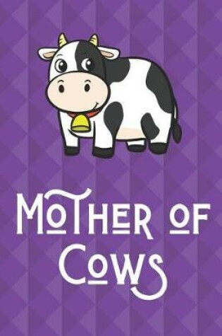 Cover of Mother Of Cows