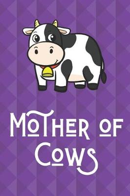 Book cover for Mother Of Cows