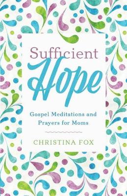 Book cover for Sufficient Hope