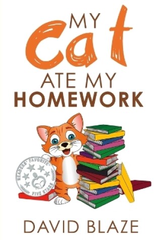 Cover of My Cat Ate My Homework