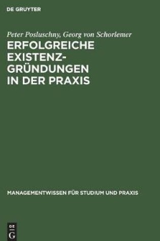 Cover of Erfolgreiche Existenzgründungen in Der PRAXIS