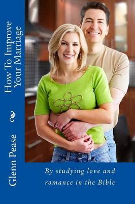 Book cover for How To Improve Your Marriage