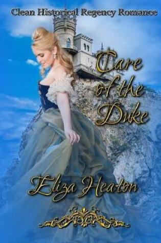 Cover of Care of the Duke