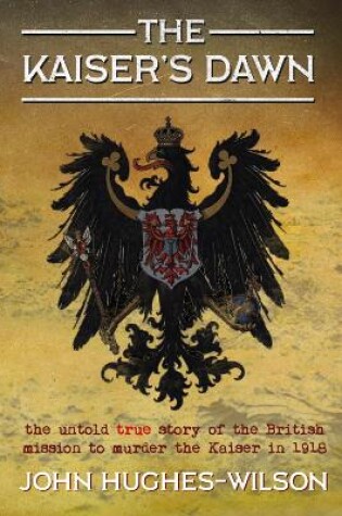 Cover of The Kaiser’s Dawn