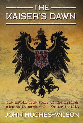 Book cover for The Kaiser’s Dawn