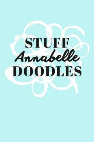 Cover of Stuff Annabelle Doodles