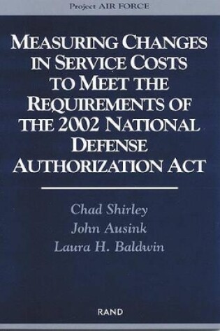 Cover of Measuring Changes in Service Costs to Meet the Requirements of the 2002 National Defense Authorization Act