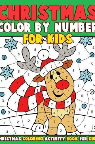 Cover of Christmas Color by Number for Kids